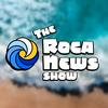 undefined The RocaNews Show