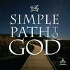 undefined The Simple Path to God (Video)