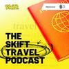 undefined The Skift Travel Podcast