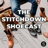 undefined The Stitchdown Shoecast