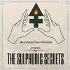 undefined The Sulphuric Secrets