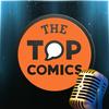 undefined The Top Comics Podcast