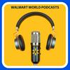 undefined The Walmart World Radio Podcast