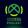 undefined The XboxEra Podcast