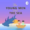 undefined The Young Men and the Sea