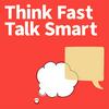 undefined Think Fast Talk Smart: Communication Techniques