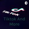undefined Tiktok And More