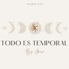 undefined Todo es temporal Podcast