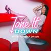 undefined Tone It Down