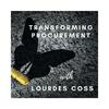 undefined Transforming Procurement with Lourdes Coss