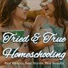 undefined Tried and True Homeschooling