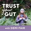 undefined Trust Your Gut
