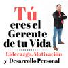undefined Tú eres el Gerente de Tu Vida