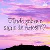 undefined ♡Tudo Sobre O Signo De Áries!!!♡
