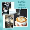 undefined Coffee Break English