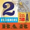 undefined Two Designers Walk Into a Bar