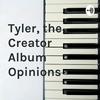 undefined Tyler, the Creator Album Opinions