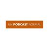 undefined Un Podcast Normal