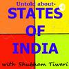 undefined Untold about- States of India