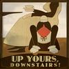 undefined Up Yours, Downstairs! A Downton Abbey Podcast