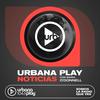 undefined Urbana Play Noticias