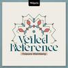 undefined Veiled Reference - Mishpacha