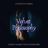 undefined Velvet Philosophy