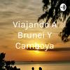 undefined Viajando A Brunei Y Camboya