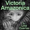 undefined VictoriaAmazonica Podcast with Lina Cuartas