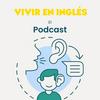 undefined Vivir en Inglés: El Podcast