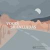undefined Voces Silenciadas