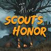 undefined We’re Alive: Scout’s Honor