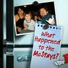 undefined What Happened to the McStays?