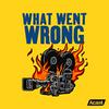 undefined WHAT WENT WRONG