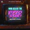 undefined Who Killed the Video Star: The Story of MTV