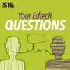 undefined Your Edtech Questions