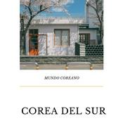 Podcast 1 PODCAST : COREA DEL SUR ( MUNDO COREANO )