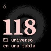 Podcast 118, El universo en una tabla