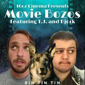 Podcast 16oz Cinema Presents: Movie Bozos