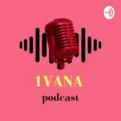 Podcast 1vana podcast