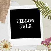 Podcast Pillow talk