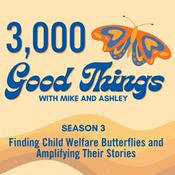 Podcast 3,000 Good Things