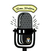 Podcast 30 Anos, 30 Histórias