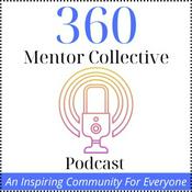 360 Mentor Collective Podcast