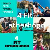 Podcast 4 Fit Fatherhood