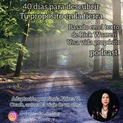 Podcast 40 días para descubrir tu propósito de vida
