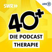 Podcast 40+ Die Podcast Therapie