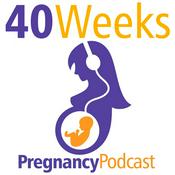 Podcast 40 Weeks Pregnancy Podcast