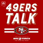 Podcast 49ers Talk: A San Francisco 49ers Podcast