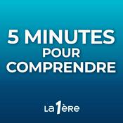 Podcast 5 Minutes pour comprendre